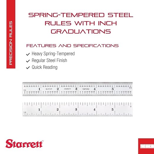 Starrett Spring Tempered Steel Rule with Regular Steel Finish, Quick Reading, and Inch Graduation - 6" Length, 4R Graduation Type, 3/64" Thickness - 604R-6