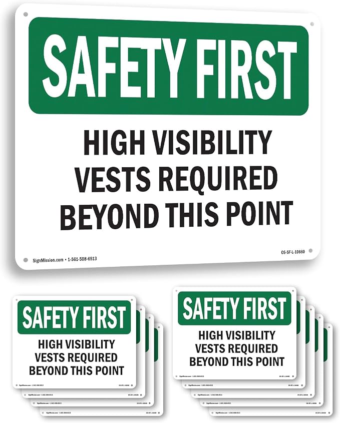 High Visibility Vests Required Beyond This Point OSHA SAFETY FIRST Aluminum Sign 10 Inch x 7 Inch - 10 Pack