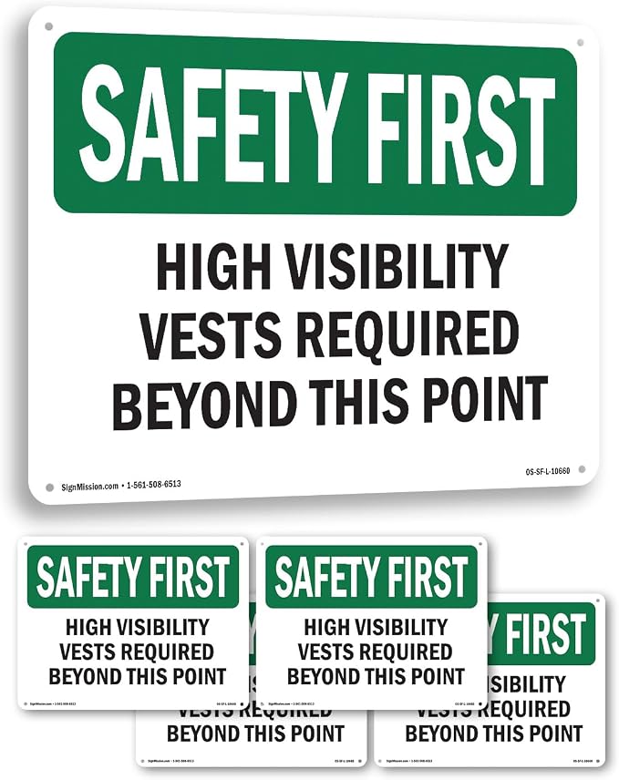 High Visibility Vests Required Beyond This Point OSHA SAFETY FIRST Aluminum Sign 24 Inch x 18 Inch - 5 Pack