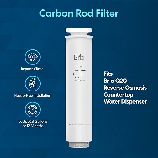 Brio RFCTOCLCTPOU20 (CF Carbon Rod Filter Replacement) for Brio Q20 Series 3 Stage Reverse Osmosis Countertop Water Dispenser Model: CLCTPOU20VURO3 | NSF Certified