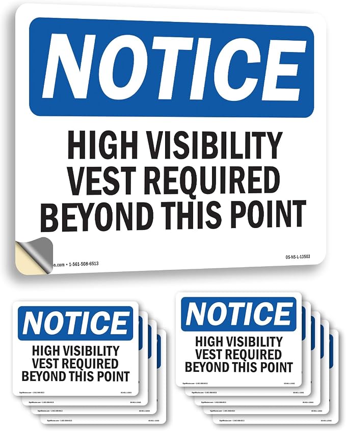 High Visibility Vests Required Beyond This Point OSHA Notice Vinyl Decal Label 10 Inch x 7 Inch - 10 Pack