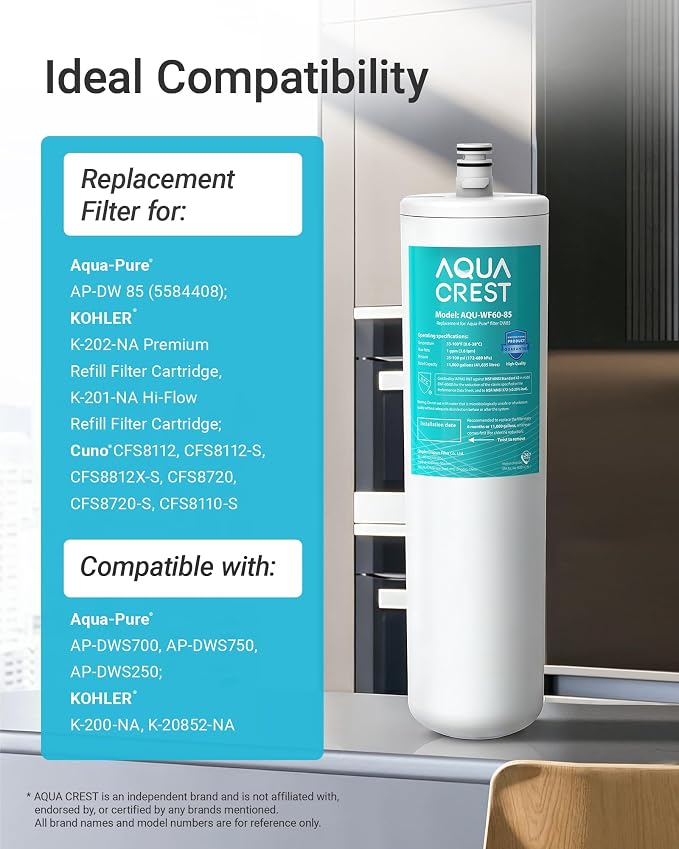 AQUA CREST DW85 Under Sink Water Filter, Replacement for Aqua-Pure® AP-DW85, 5584408, AP-DWS700, Cuno CFS8112, CFS8812X-S, CFS8720, KOHLER K-201-NA, KOHLER K-202-NA, NSF 42 Certified, Model No.WF60-85