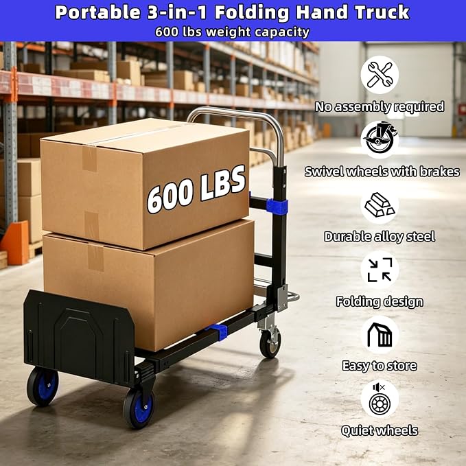 3 in 1 Hand Truck, 600Lbs Capacity, Heavy Duty Collapsible Cart with Retractable Handle, Dolly Cart with 2 Universal Wheel with Brake for Moving Home, Office, School, Shopping, Warehouse, Blue