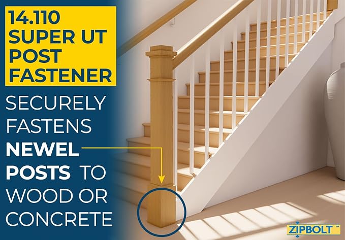 Zipbolt 14.110 Super UT Newel Post Fastener — Quick and Easy Wrench-Free Installation of Staircase Newel Posts, Anchors Post Directly to Wood or Concrete Floor
