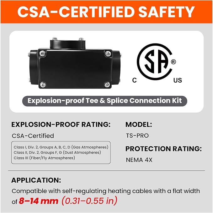 TS-PRO CSA Explosion-Proof Low-Profile Tee & Splice Connection Kit for Self-Regulating Heating Cables, Tee or Inline Splice, Roof and Gutter De-Icing, Pipe Freeze Protection
