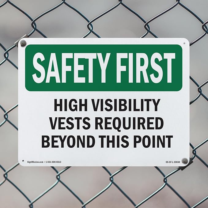 High Visibility Vests Required Beyond This Point OSHA SAFETY FIRST Aluminum Sign 10 Inch x 7 Inch - 10 Pack