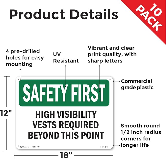 High Visibility Vests Required Beyond This Point OSHA SAFETY FIRST Rigid Plastic Sign 18 Inch x 12 Inch - 10 Pack
