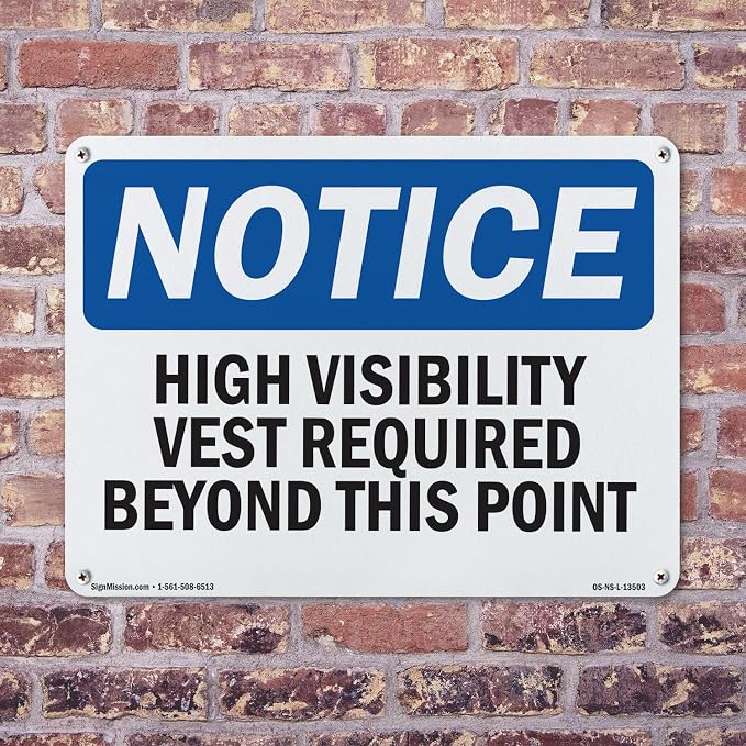 High Visibility Vests Required Beyond This Point OSHA Notice Rigid Plastic Sign 18 Inch x 12 Inch - 5 Pack